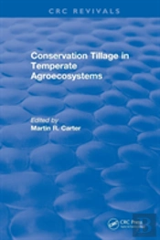 Conservation Tillage In Temperate Agroecosystems