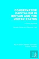 Conservative Capitalism In Britain And The United States