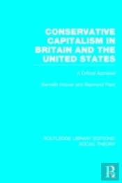 Conservative Capitalism In Britain And The United States