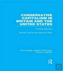 Bertrand.pt - Conservative Capitalism In Britain And The United States