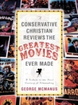 Bertrand.pt - Conservative Christian Reviews The Greatest Movies Ever Made