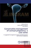 Conservative Management Of Cornual Pregnancy