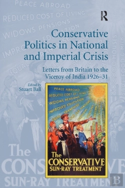 Bertrand.pt - Conservative Politics In National And Imperial Crisis