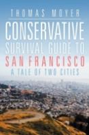 Conservative Survival Guide To San Francisco