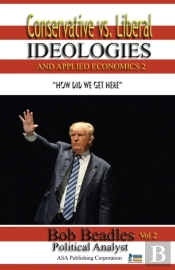 Conservative Vs. Liberal Ideologies And Applied Economics 2