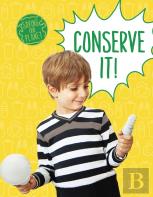 Conserve It!