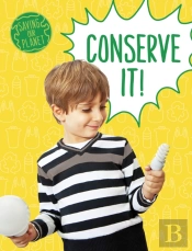 Conserve It!