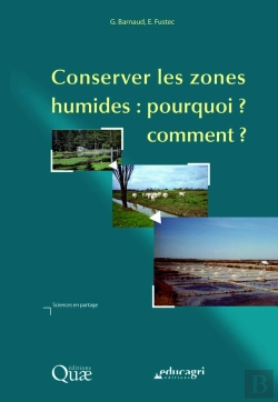 Bertrand.pt - Conserver Les Zones Humides : Pourquoi ? Comment ?