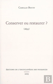 Conserver Ou Restaurer ?