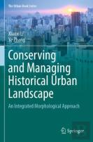 Conserving And Managing Historical Urban Landscape