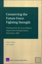 Conserving The Future Force Fighting Strength
