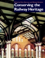 Conserving The Railway Heritage