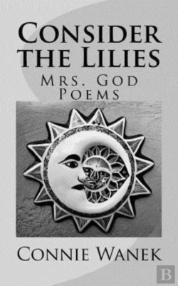 Bertrand.pt - Consider The Lilies: Mrs. God Poems