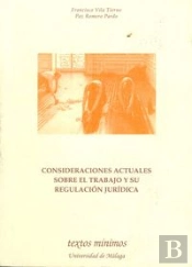 Consideraciones Actuales Sobre El Trabajo Y Su Regulación Jurídica