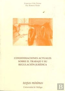 Bertrand.pt - Consideraciones Actuales Sobre El Trabajo Y Su Regulación Jurídica