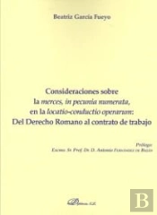 Consideraciones Sobre La Merces, In Pecunia Numerata, En La Locatio-Conductio Operarum: Del Derecho