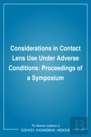 Considerations In Contact Lens Use Under Adverse Conditions