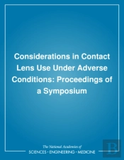 Considerations In Contact Lens Use Under Adverse Conditions