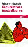 Considerations Inactuelles I Et Ii