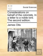 Considerations On Behalf Of The Colonist