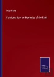 Considerations On Mysteries Of The Faith