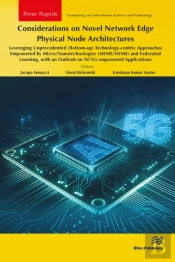 Considerations On Novel Network Edge Physical Node Architectures