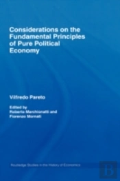 Considerations On The Fundamental Principles Of Pure Political Economy
