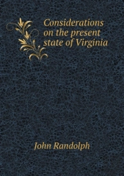 Considerations On The Present State Of Virginia