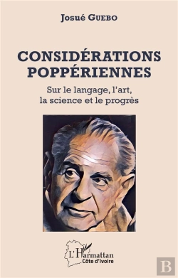 Bertrand.pt - Considérations Poppériennes : Sur Le Langage, L'Art, La Science Et Le Progrès
