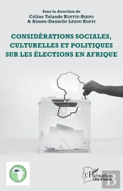 Considérations Sociales, Culturelles Et Politiques Sur Les Élections En Afrique