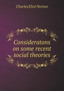 Consideratons On Some Recent Social Theories
