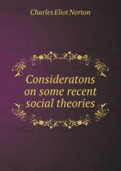 Consideratons On Some Recent Social Theories