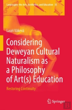 Bertrand.pt - Considering Deweyan Cultural Naturalism As A Philosophy Of Art(S) Education