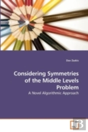 Considering Symmetries Of The Middle Lev