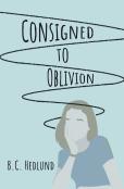 Consigned To Oblivion