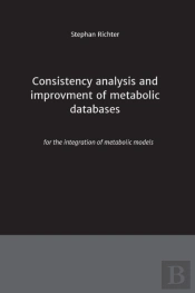 Consistency Analysis And Improvement Of Metabolic Databases