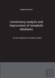 Consistency Analysis And Improvement Of Metabolic Databases