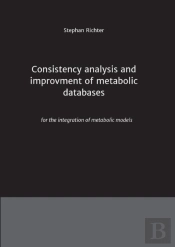 Consistency Analysis And Improvement Of Metabolic Databases