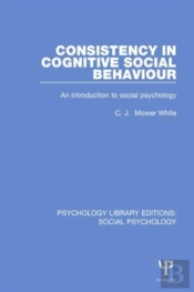 Consistency In Cognitive Social Behaviour