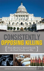 Consistently Opposing Killing