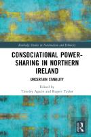Consociational Power-Sharing In Northern Ireland