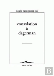 Consolation À Dagerman