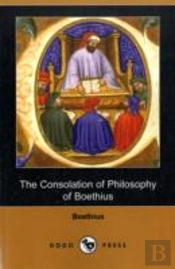 Consolation Of Philosophy Of Boethius (Dodo Press)