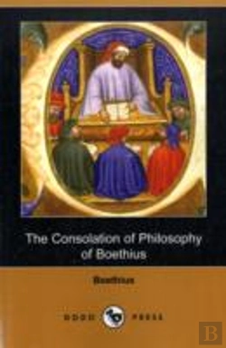 Bertrand.pt - Consolation Of Philosophy Of Boethius (Dodo Press)