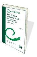 Consolidación Contable Y Fiscal. Operaciones Entre Empresas Del Grupo. Supuestos Prácticos