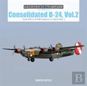 Consolidated B-24 Vol.2
