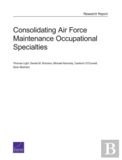 Consolidating Air Force Maintenance Occupational Specialties