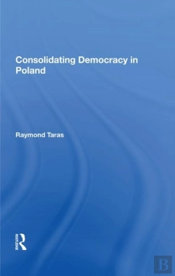 Bertrand.pt - Consolidating Democracy In Poland