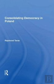 Consolidating Democracy In Poland