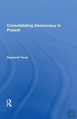 Bertrand.pt - Consolidating Democracy In Poland